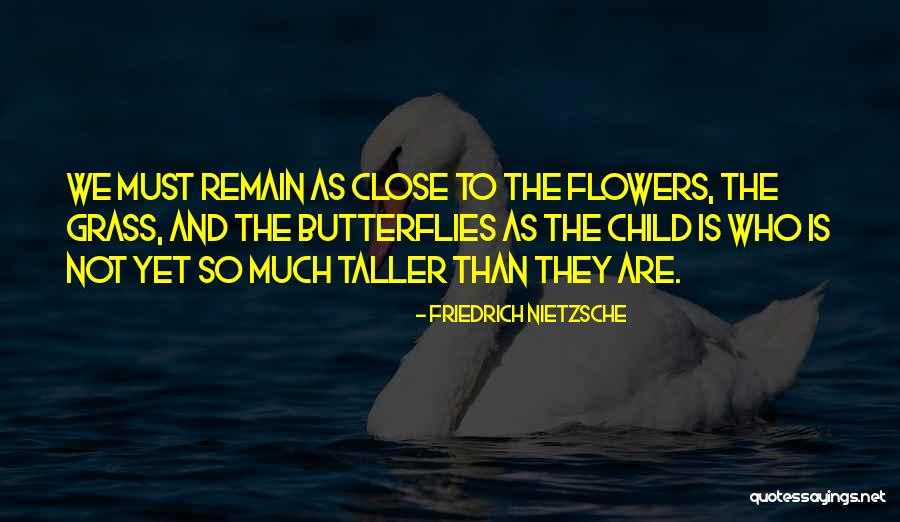 Flowers And Butterfly Quotes By Friedrich Nietzsche