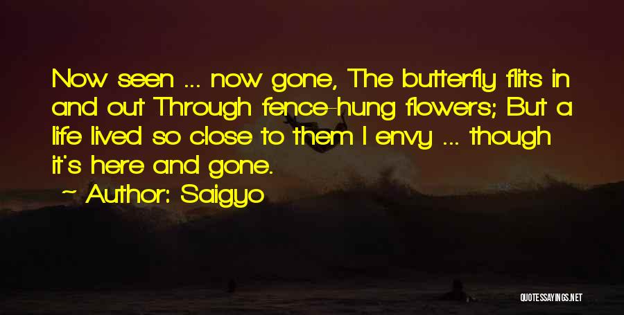 Flowers And Butterfly Quotes By Saigyo