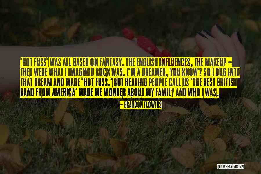 Flowers And Family Quotes By Brandon Flowers Flowers And Family Quotes By Brandon Flowers