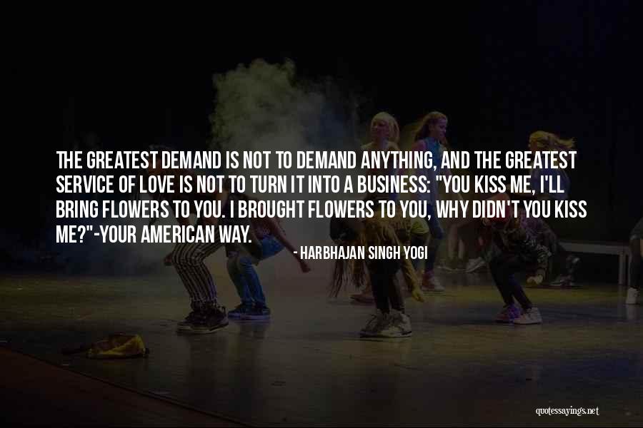Flowers And Family Quotes By Harbhajan Singh Yogi Flowers And Family Quotes By Harbhajan Singh Yogi