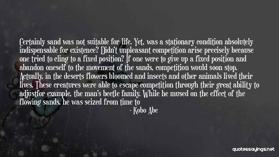 Flowers And Family Quotes By Kobo Abe Flowers And Family Quotes By Kobo Abe
