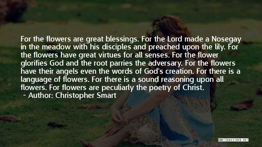 Flowers And God Quotes By Christopher Smart