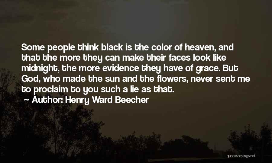 Flowers And God Quotes By Henry Ward Beecher