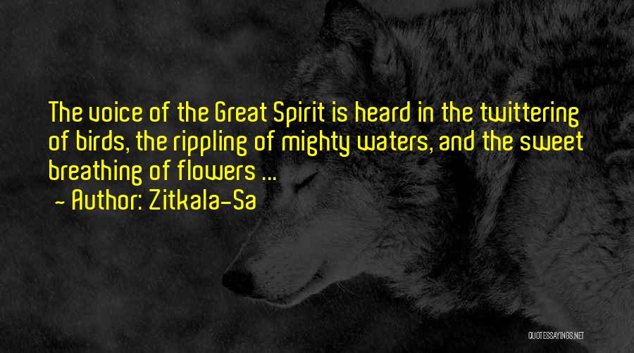 Flowers And God Quotes By Zitkala-Sa