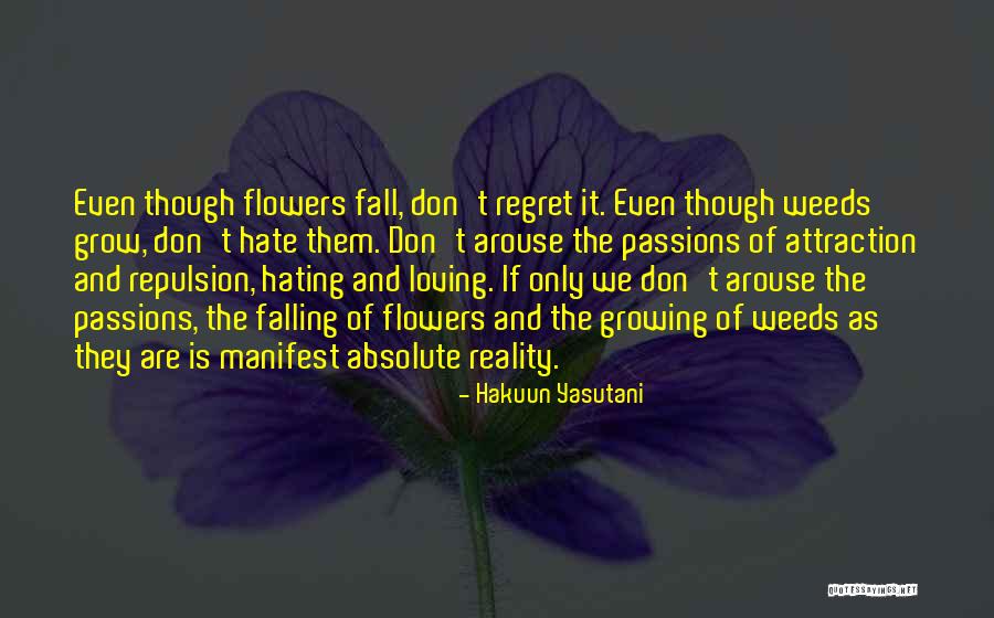 Flowers And Growing Quotes By Hakuun Yasutani