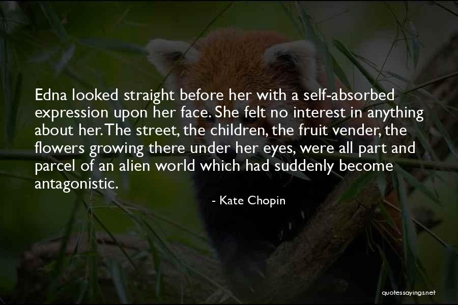 Flowers And Growing Quotes By Kate Chopin