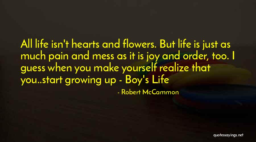 Flowers And Growing Quotes By Robert McCammon