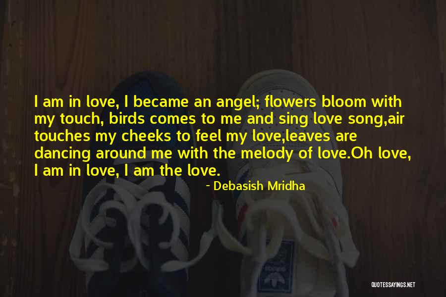 Flowers And Happiness Quotes By Debasish Mridha