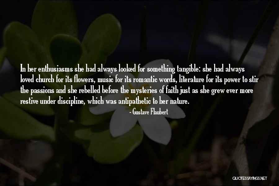 Flowers And Music Quotes By Gustave Flaubert