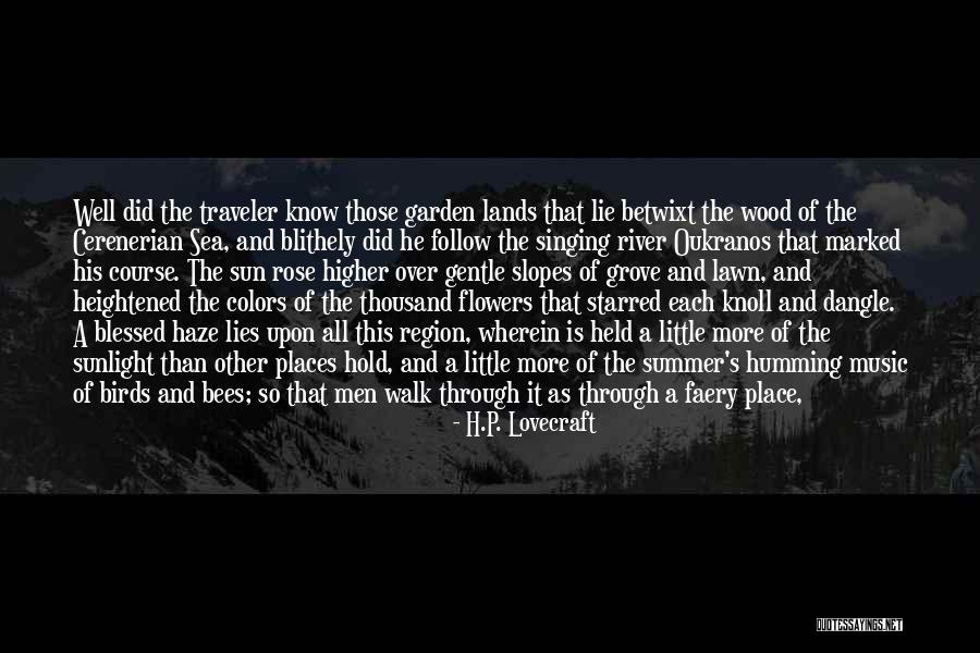 Flowers And Music Quotes By H.P. Lovecraft