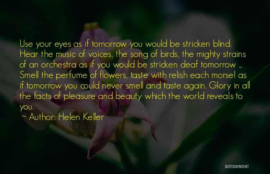 Flowers And Music Quotes By Helen Keller