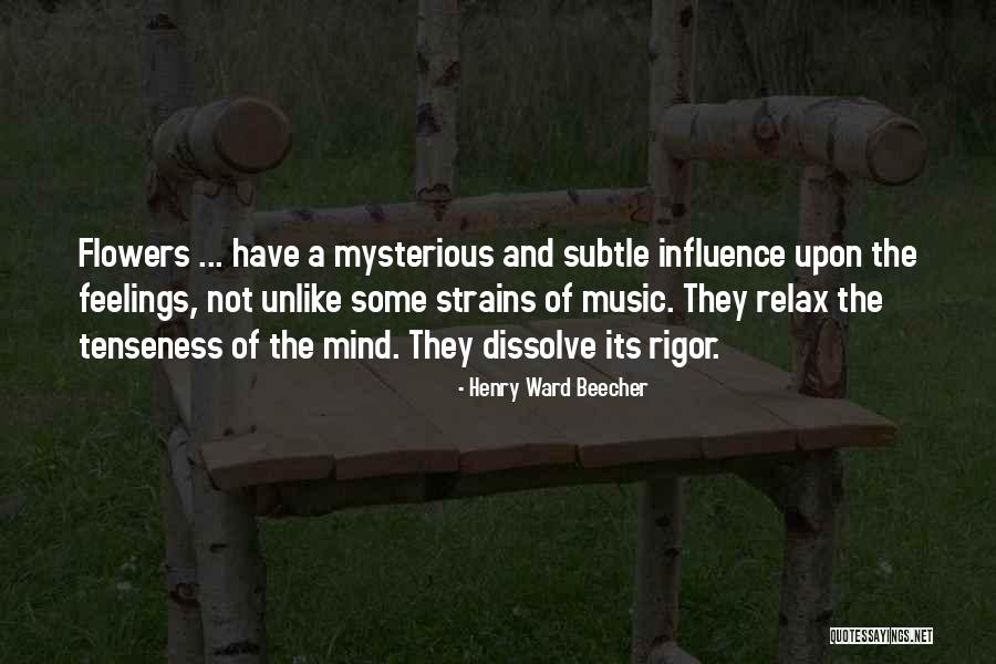 Flowers And Music Quotes By Henry Ward Beecher