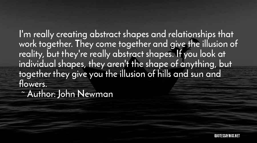 Flowers And Relationships Quotes By John Newman