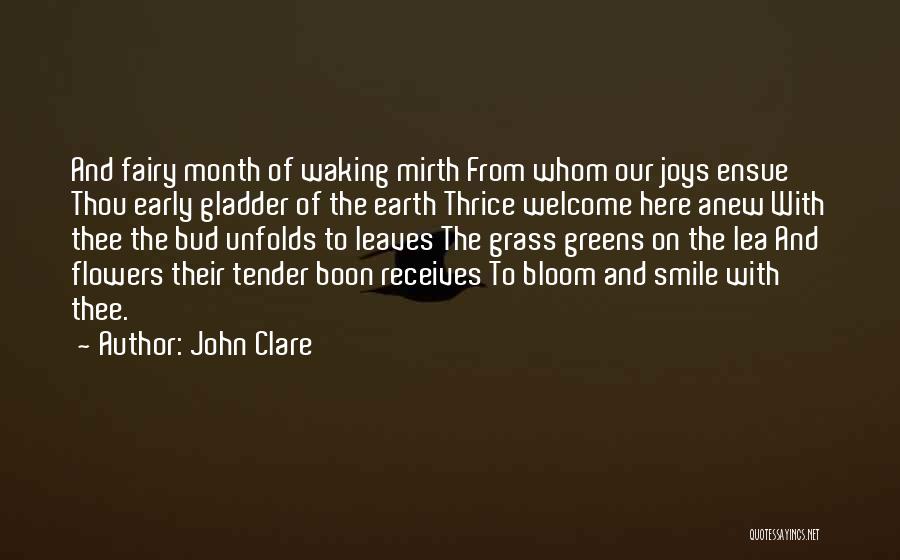 Flowers And Smile Quotes By John Clare