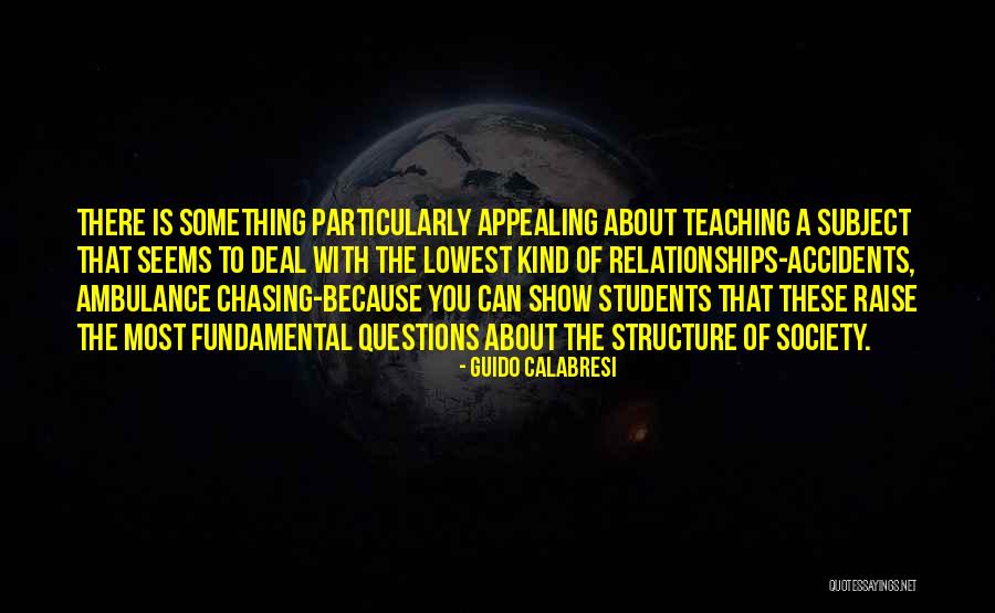 Flowers And Teachers Quotes By Guido Calabresi Flowers And Teachers Quotes By Guido Calabresi