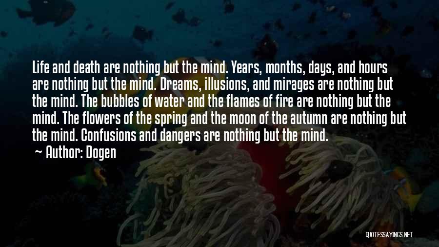 Flowers And Water Quotes By Dogen