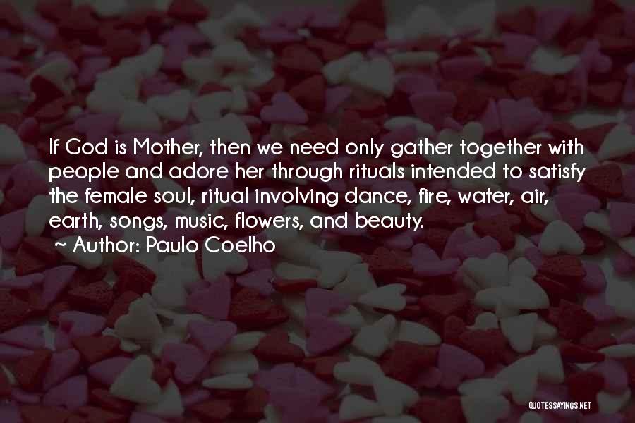 Flowers And Water Quotes By Paulo Coelho