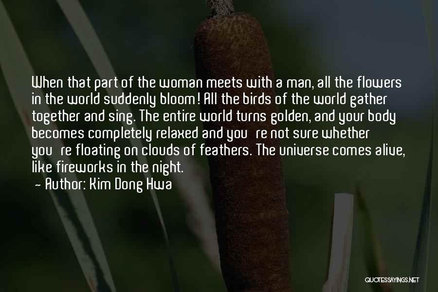 Flowers Bloom In Love Quotes By Kim Dong Hwa