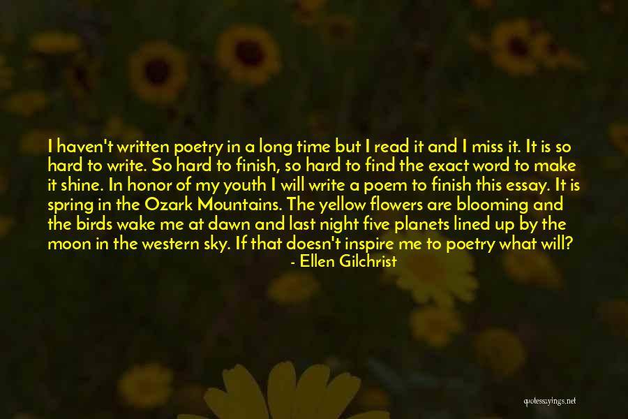 Flowers Blooming Quotes By Ellen Gilchrist