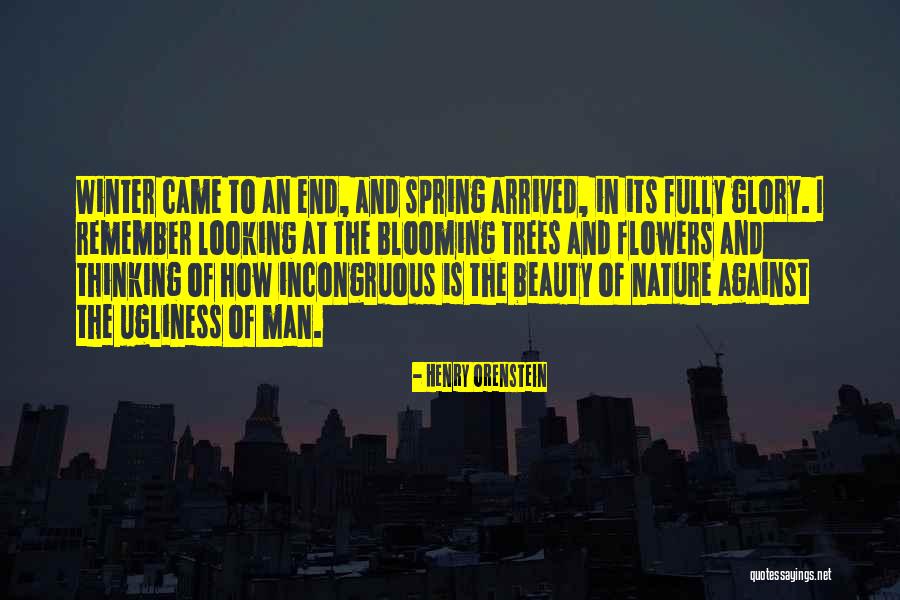 Flowers Blooming Quotes By Henry Orenstein Flowers Blooming Quotes By Henry Orenstein