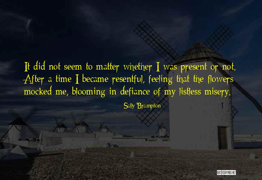 Flowers Blooming Quotes By Sally Brampton Flowers Blooming Quotes By Sally Brampton