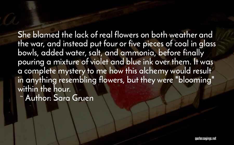 Flowers Blooming Quotes By Sara Gruen