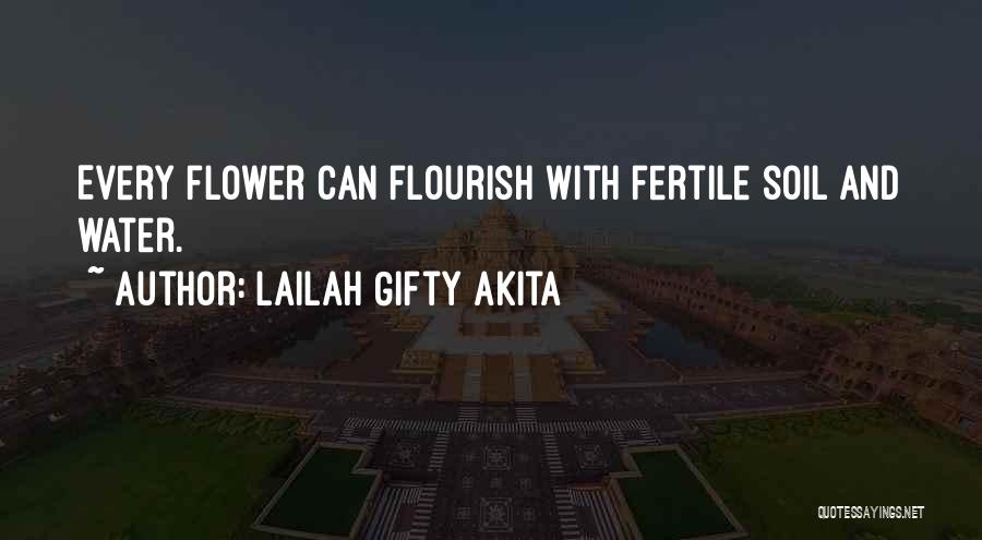 Flowers Blossom Quotes By Lailah Gifty Akita