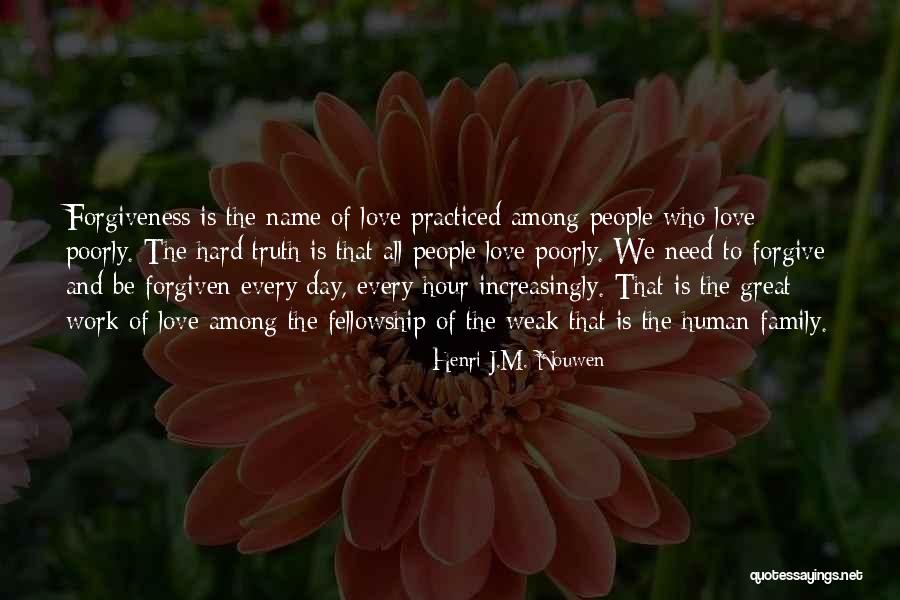 Flowers Break The Asphalt Quotes By Henri J.M. Nouwen
