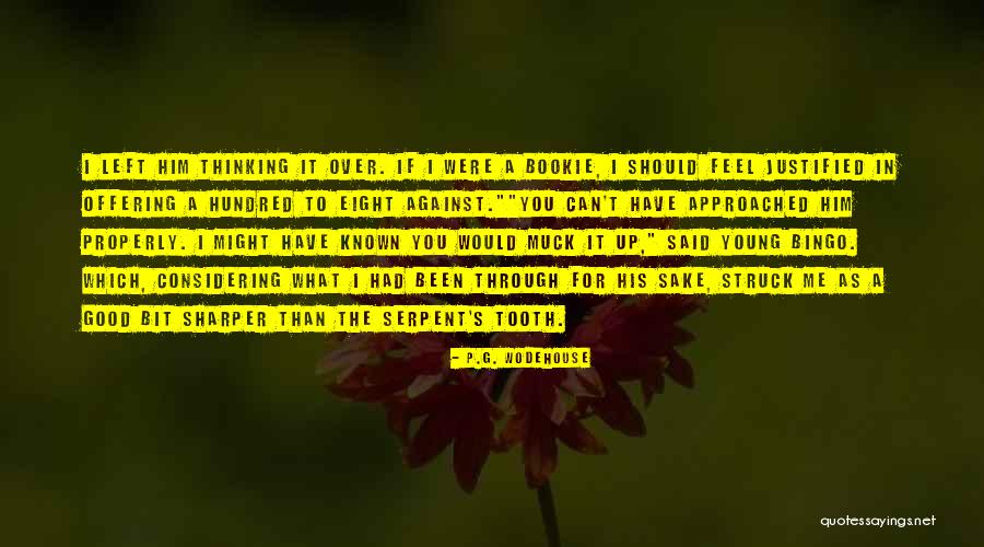 Flowers Break The Asphalt Quotes By P.G. Wodehouse