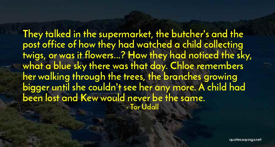 Flowers Growing Quotes By Tor Udall