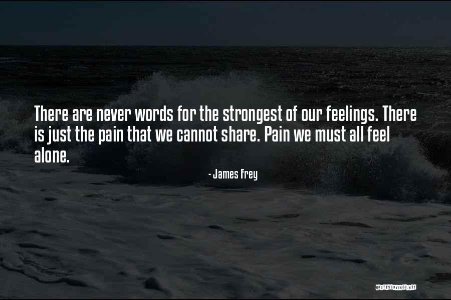 Flowers Growing Through Pavement Quotes By James Frey Flowers Growing Through Pavement Quotes By James Frey