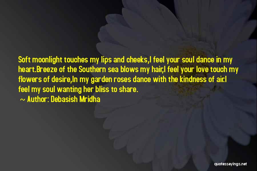 Flowers In Hair Quotes By Debasish Mridha