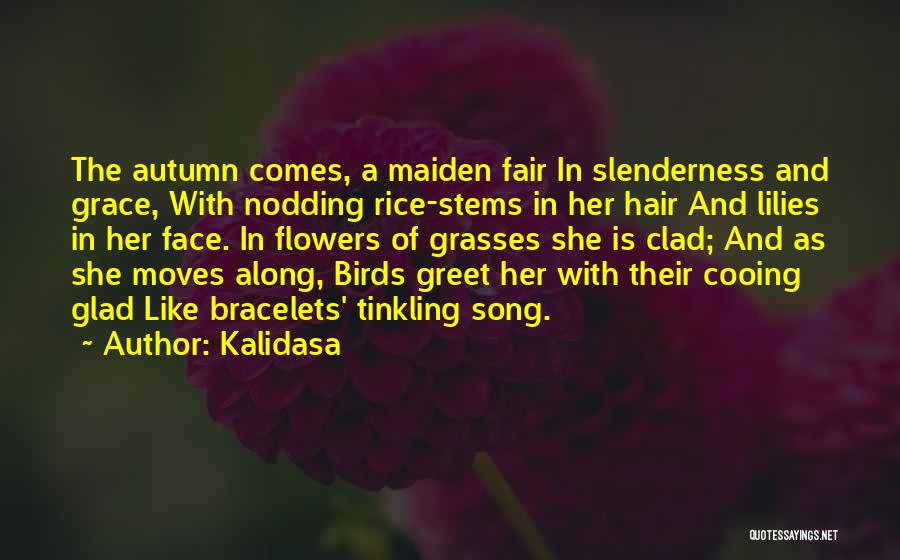 Flowers In Hair Quotes By Kalidasa