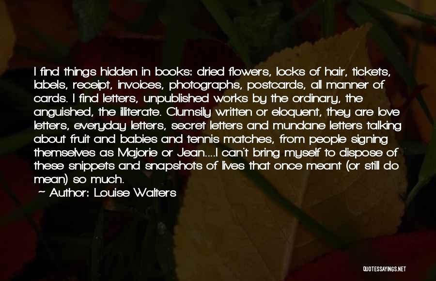 Flowers In Hair Quotes By Louise Walters