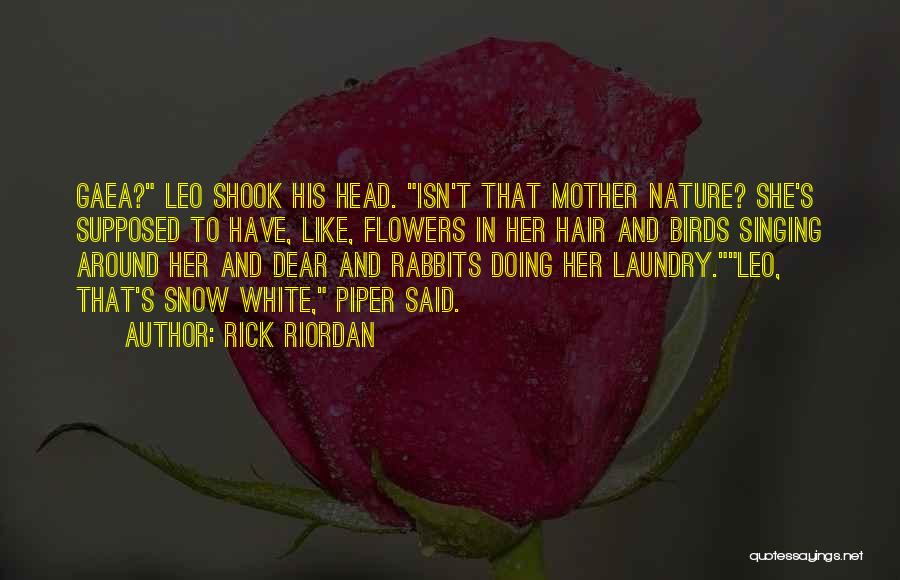 Flowers In Hair Quotes By Rick Riordan