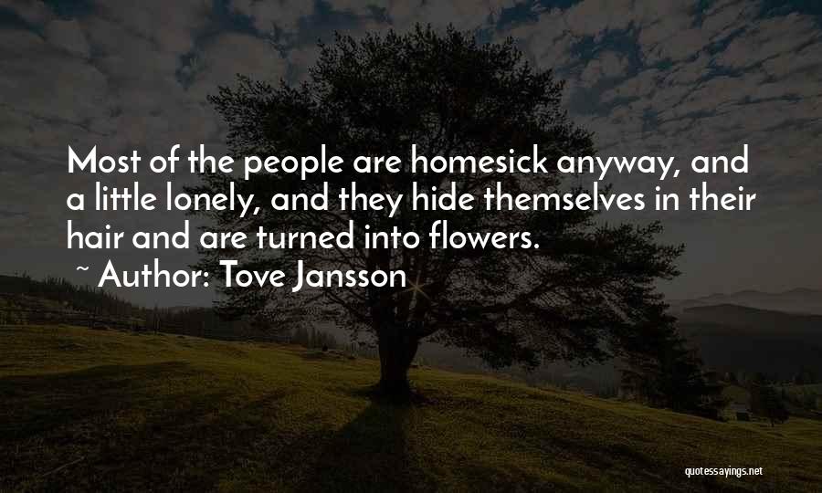 Flowers In Hair Quotes By Tove Jansson