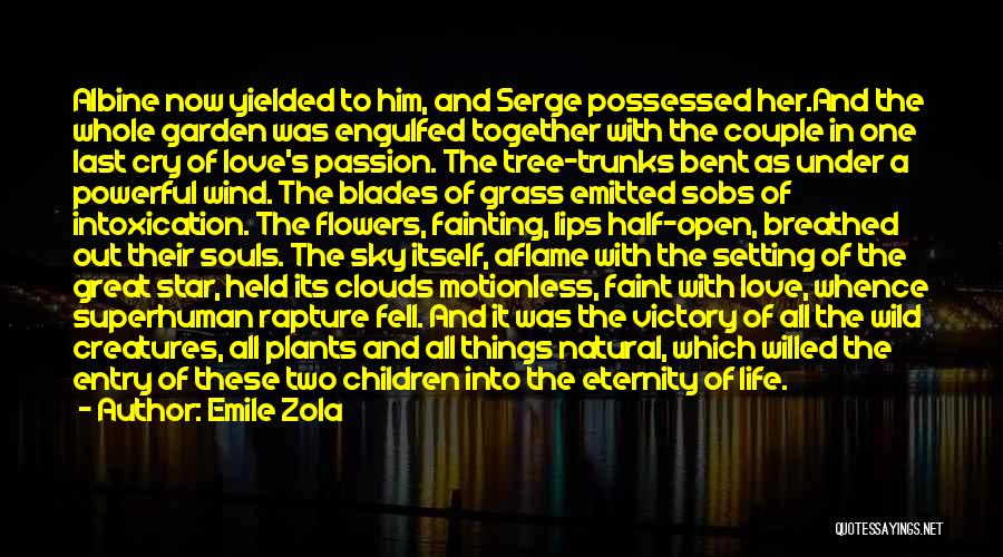 Flowers In The Wind Quotes By Emile Zola