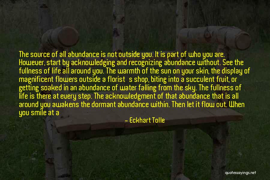 Flowers In Your Life Quotes By Eckhart Tolle Flowers In Your Life Quotes By Eckhart Tolle