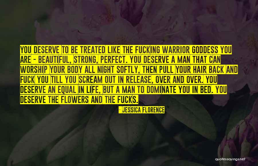 Flowers In Your Life Quotes By Jessica Florence Flowers In Your Life Quotes By Jessica Florence