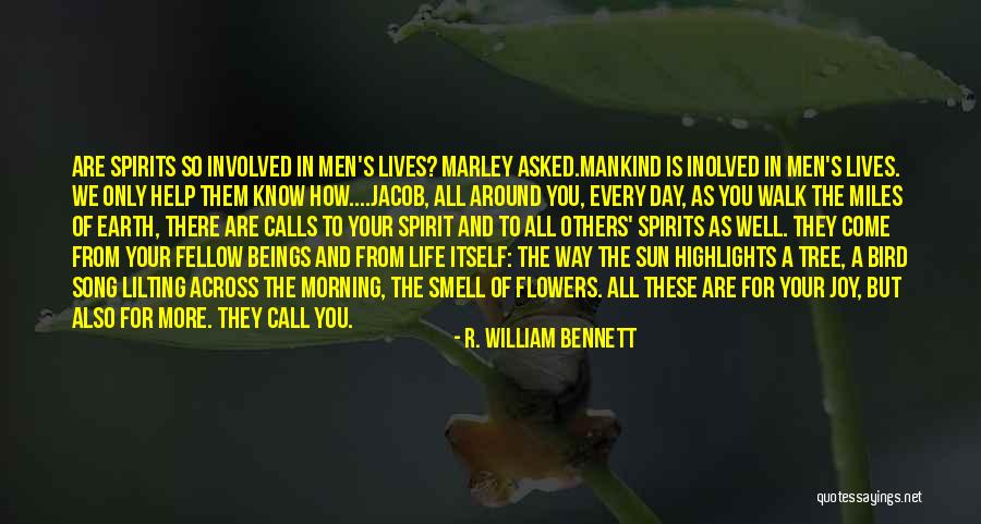 Flowers In Your Life Quotes By R. William Bennett Flowers In Your Life Quotes By R. William Bennett