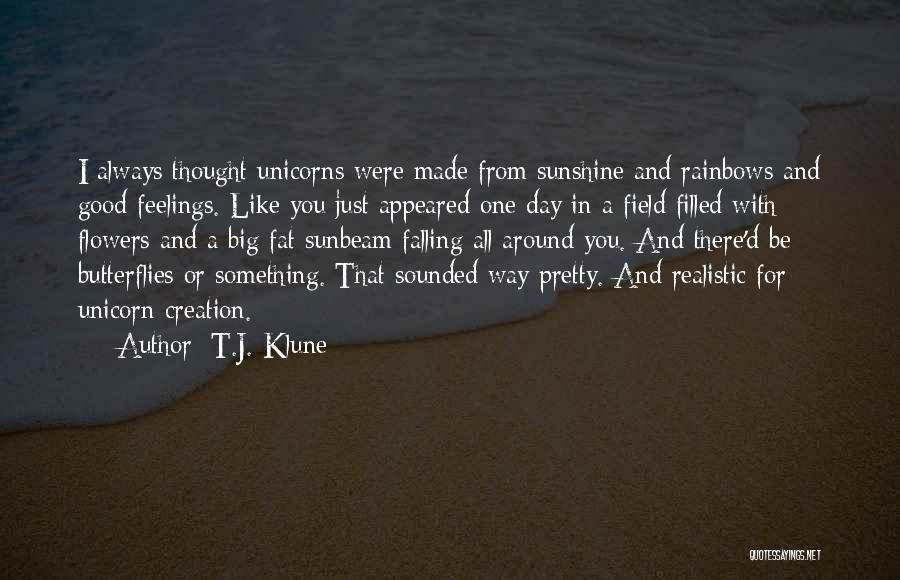 Flowers Made My Day Quotes By T.J. Klune