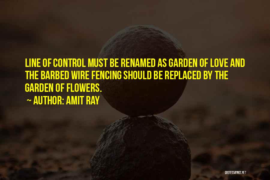 Flowers Of Love Quotes By Amit Ray