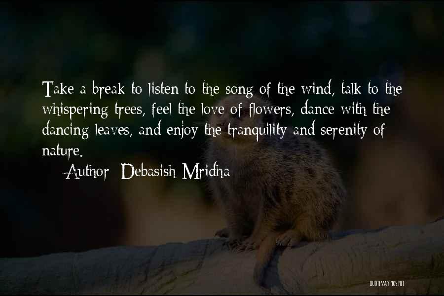 Flowers Of Love Quotes By Debasish Mridha