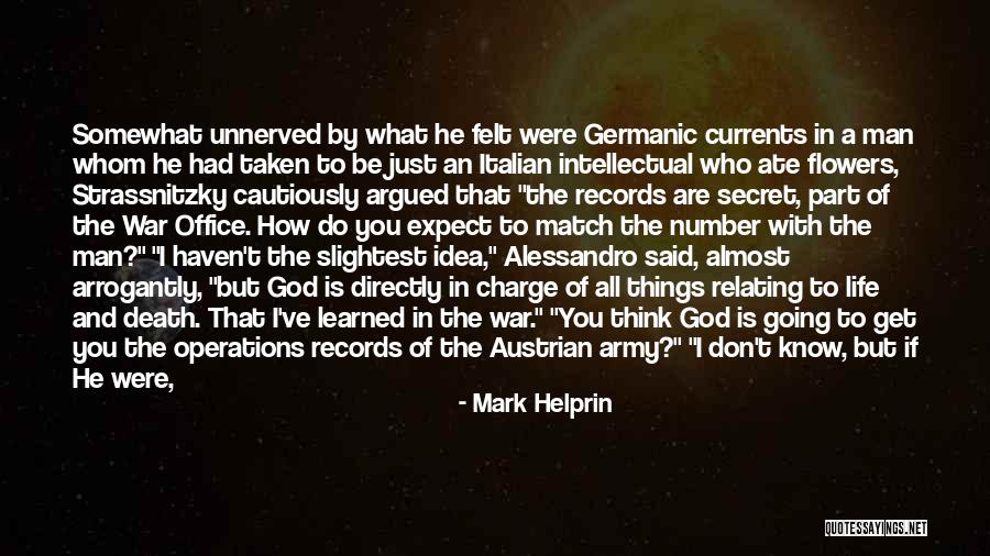 Flowers Of War Quotes By Mark Helprin Flowers Of War Quotes By Mark Helprin