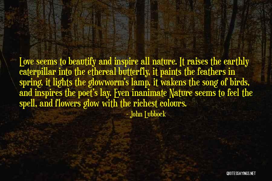 Flowers The Song Quotes By John Lubbock Flowers The Song Quotes By John Lubbock