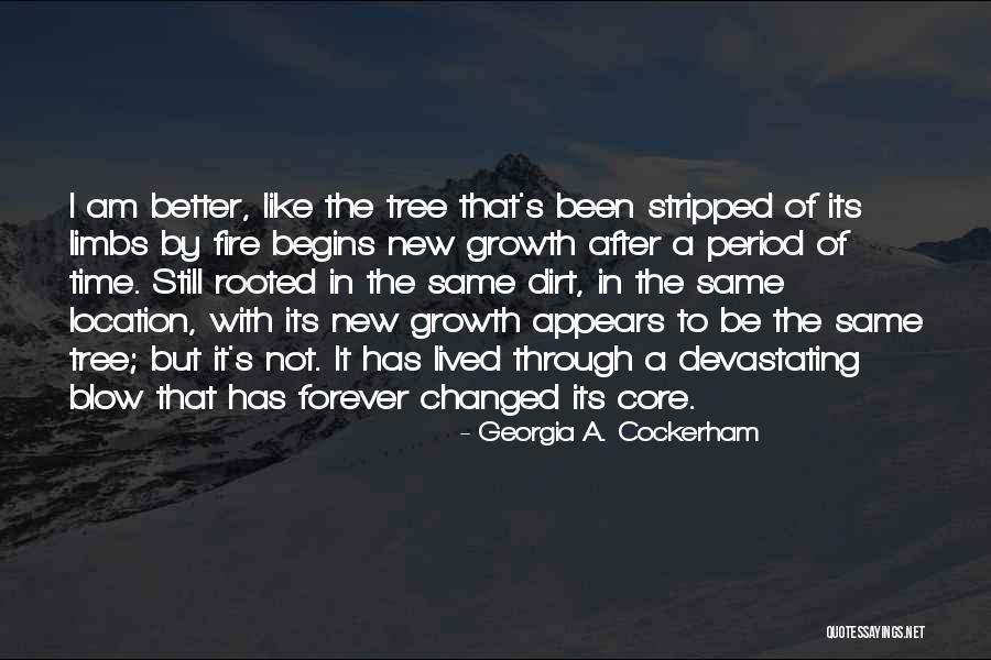 Flowers Wilt Quotes By Georgia A. Cockerham Flowers Wilt Quotes By Georgia A. Cockerham