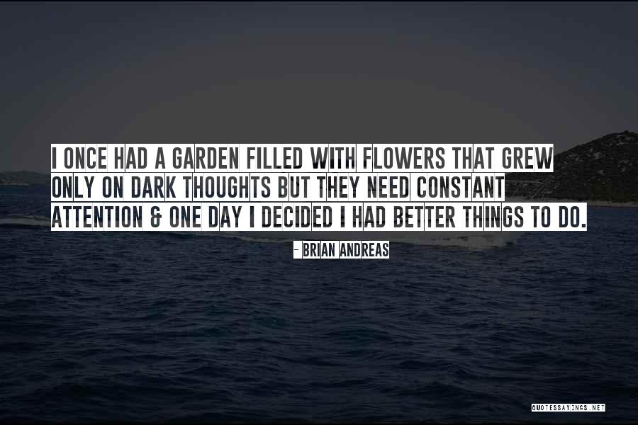 Flowers With Quotes By Brian Andreas Flowers With Quotes By Brian Andreas