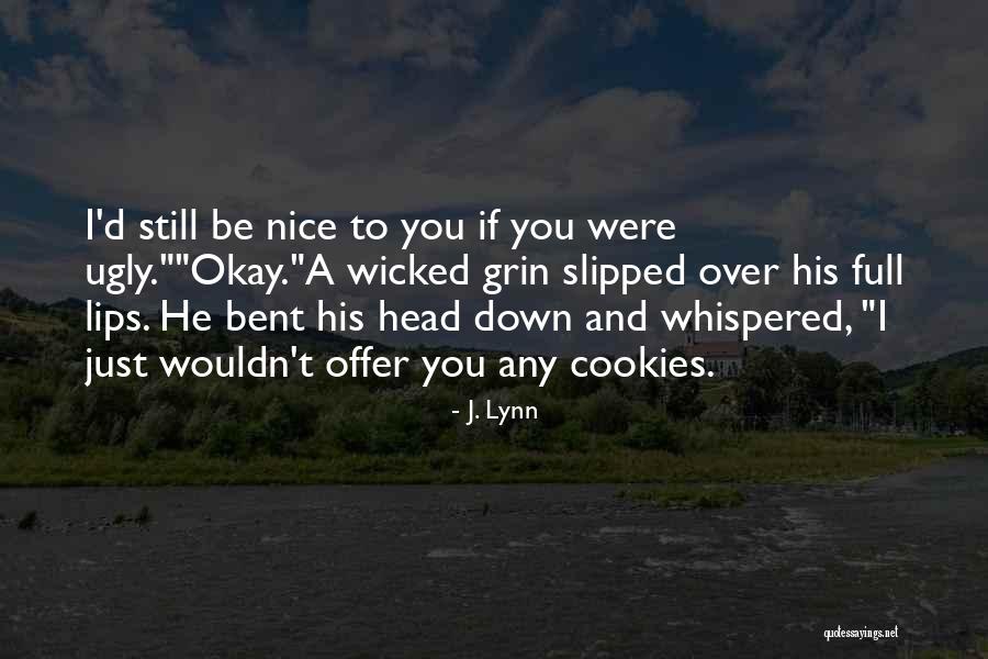 Flowertown Bed Quotes By J. Lynn Flowertown Bed Quotes By J. Lynn