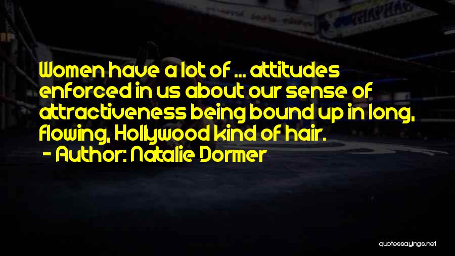 Flowing Hair Quotes By Natalie Dormer