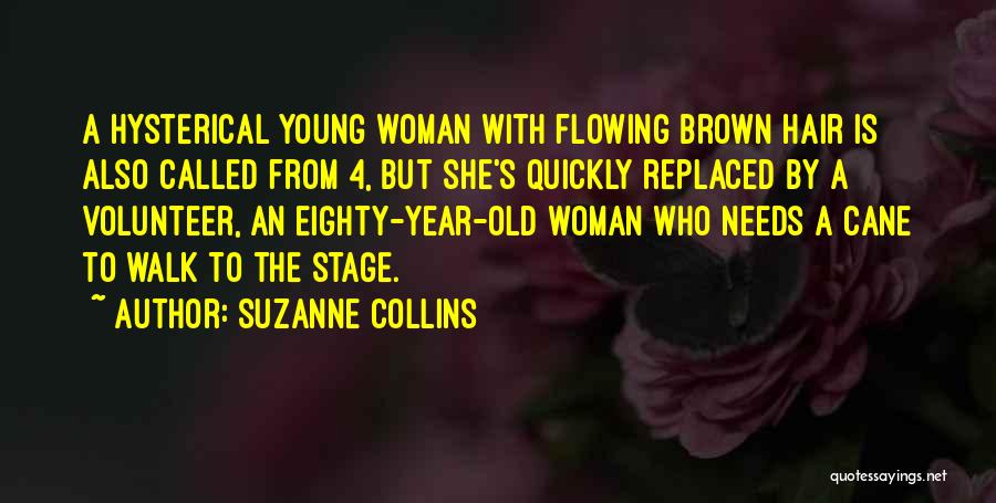 Flowing Hair Quotes By Suzanne Collins